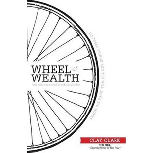 按需印刷不退不换The Wheel of Wealth - An Entrepreneur's Action Guide[9781937829377]