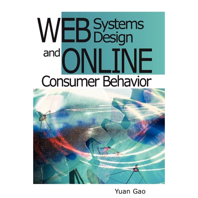 按需印刷Web Systems Design and Online Consumer Behavior[9781591403272]