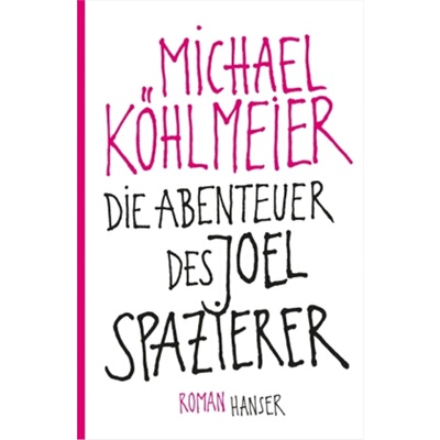 预订【德语】Die Abenteuer des Joel Spazierer[9783446241787]
