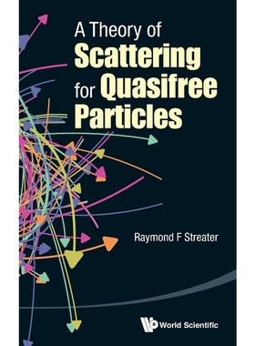按需印刷A Theory of Scattering for Quasifree Particles[9789814612067]