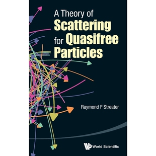 按需印刷A Theory of Scattering for Quasifree Particles[9789814612067]