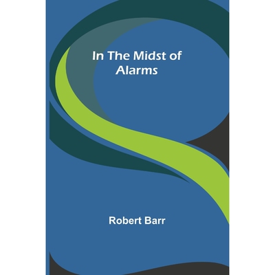 按需印刷In the Midst of Alarms[9789356579903]