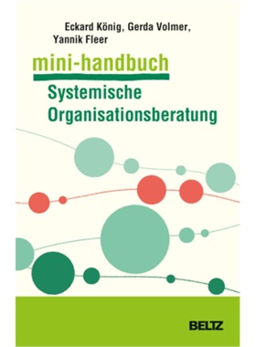 预订【德语】Mini-Handbuch Systemische Organisationsberatung[9783407368027]