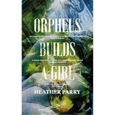 预订不退不换Orpheus Builds A Girl