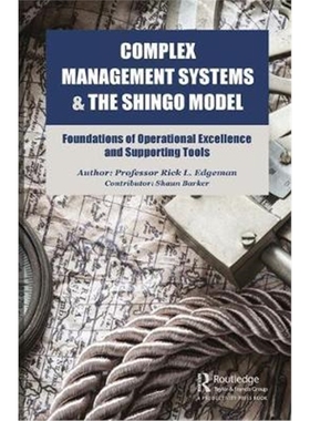 【按需印刷】Complex Management Systems and the Shingo Model: