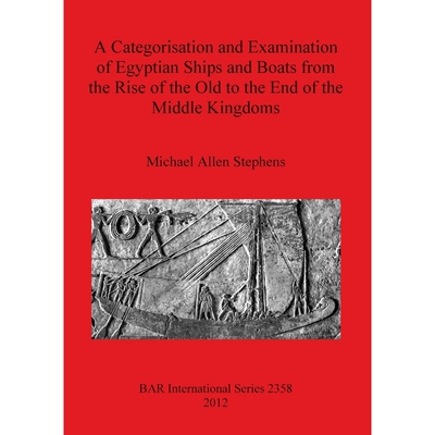 【按需印刷】A Categorisation and Examination of Egyptian Shi