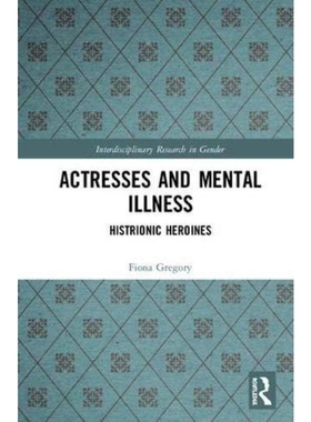 按需印刷Actresses and Mental Illness[9781138490338]