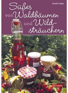 预订【德语】 Süßes von Waldbäumen und Wildsträuchern: