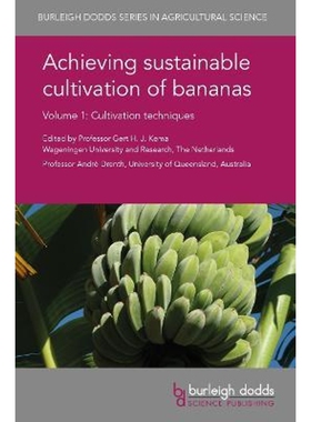 按需印刷不退不换Achieving Sustainable Cultivation of Bananas Volume 1[9781786761569]