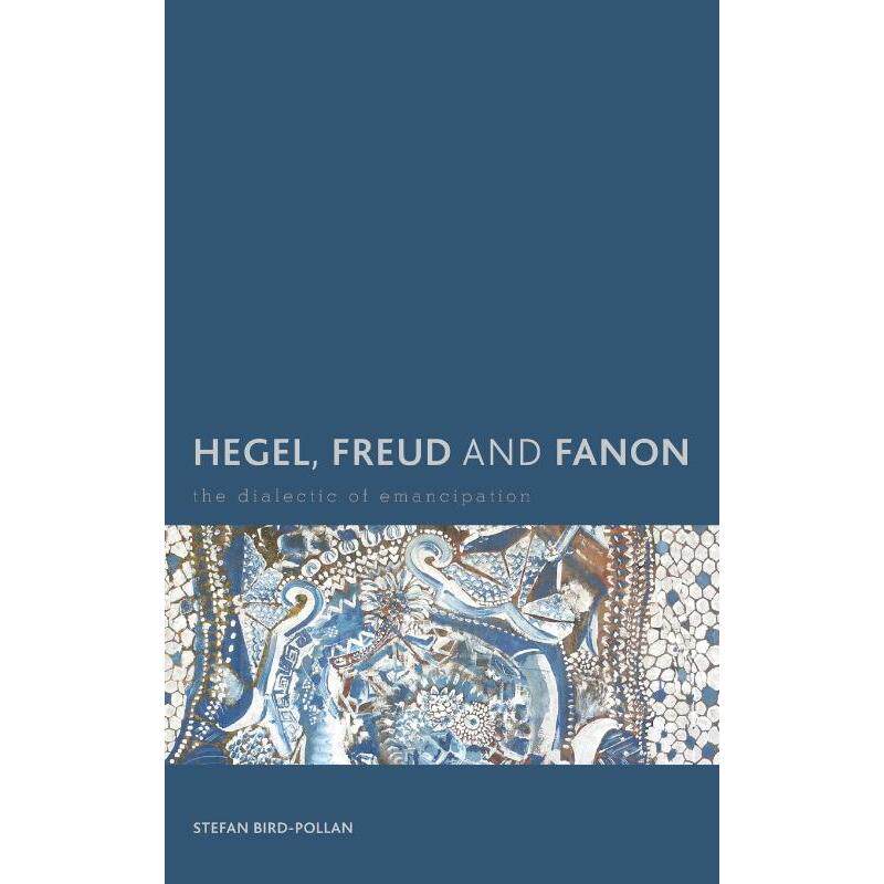 按需印刷不退不换Hegel, Freud and Fanon[9781783483006]