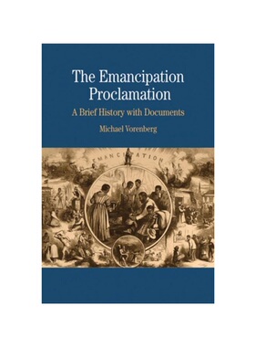 预订不退不换The Emancipation Proclamation:A Brief History with Documents