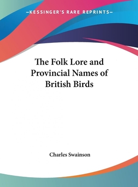 按需印刷The Folk Lore and Provincial Names of British Birds[9780766185845]