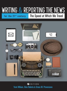 按需印刷Writing and Reporting the News for the 21st Century[9781516573080]