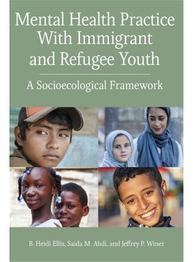预订Mental Health Practice With Immigrant and Refugee Youth[9781433831492]
