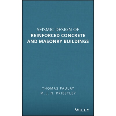 预订Seismic Design of Reinforced Concrete and Masonry Buildings[9780471549154]