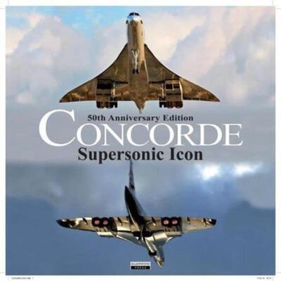 预订Concorde:Supersonic Icon - 50th Anniversary Edition