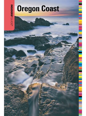 按需印刷不退不换Insiders' Guide? to the Oregon Coast, Fourth Edition[9780762748723]