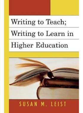 按需印刷Writing to Teach; Writing to Learn in Higher Education[9780761833239]