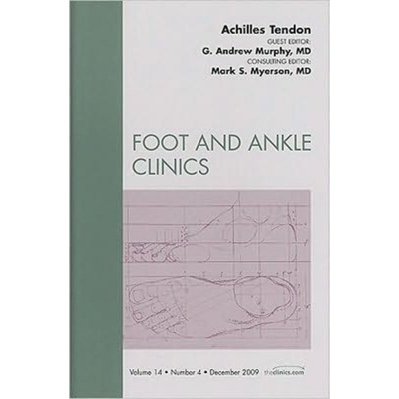 预订Achilles Tendon, An Issue of Foot and Ankle Clinics[9781437712186]