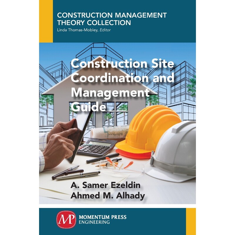 按需印刷不退不换Construction Site Coordination and Management Guide[9781947083288]