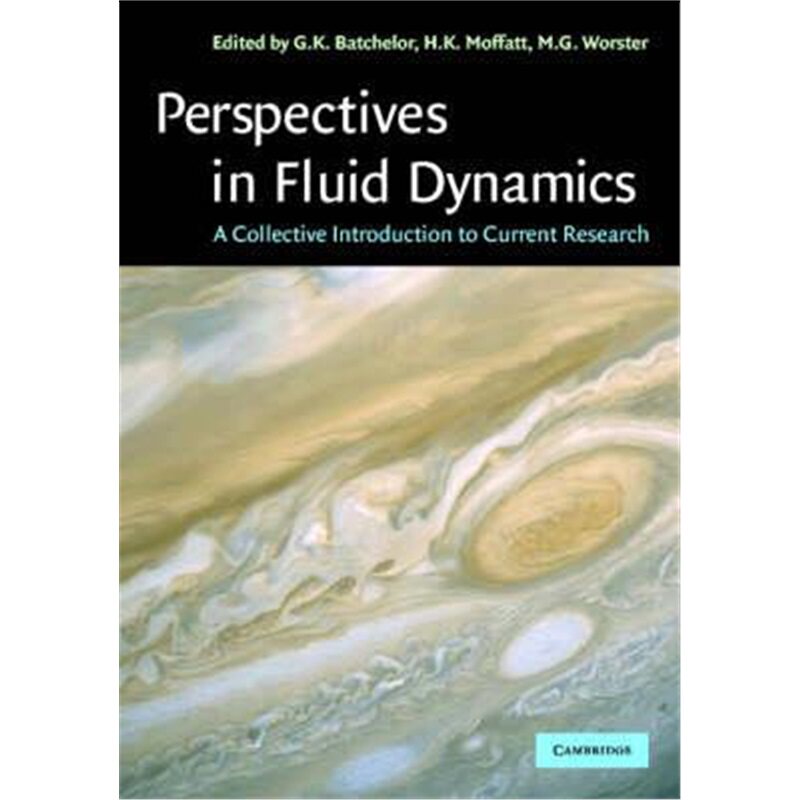 按需印刷不退不换Perspectives in Fluid Dynamics:A Collective Introduction to Current Research[9780521531696]