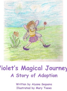 预订Violets Magical Journey[9781944781385]