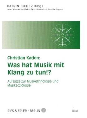 预订【德语】 Christian Kaden: Was hat Musik mit Klang zu
