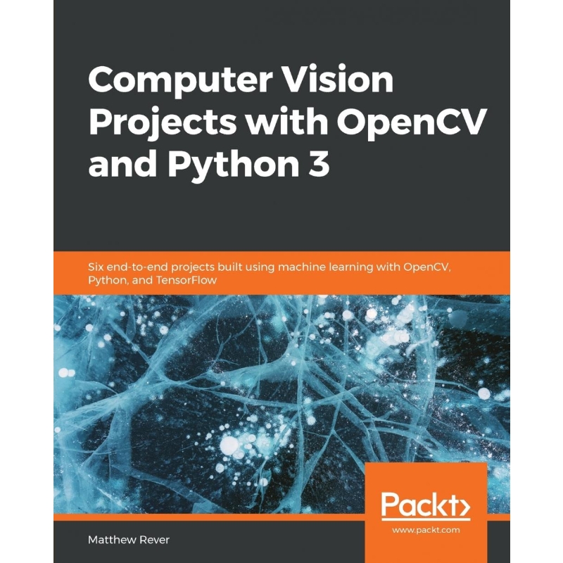 按需印刷Computer Vision Projects with OpenCV and Python 3[9781789954555]