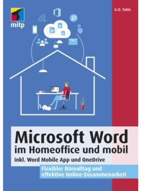 预订【德语】 Microsoft Word im Homeoffice und mobil:inkl. Word Mobile App und OneDrive.  Flexibl