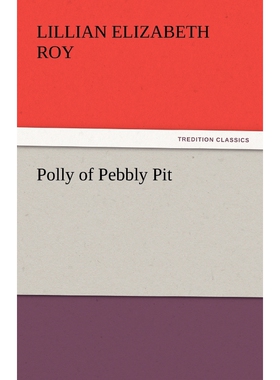按需印刷不退不换Polly of Pebbly Pit[9783842460522]