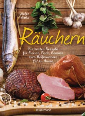 预订【德语】 Räuchern:Die besten Rezepte zum Heißräuchern für Zuhause - Fisch, Fleisch