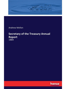 按需印刷不退不换Secretary of the Treasury Annual Report[9783741135477]