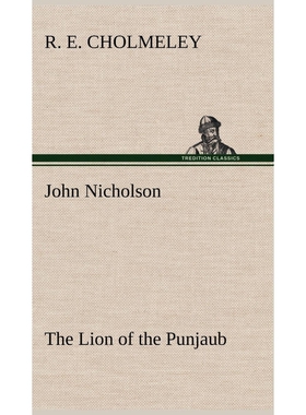 按需印刷John Nicholson The Lion of the Punjaub[9783849157173]