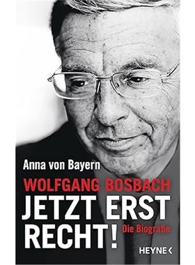 预订【德语】Wolfgang Bosbach: Jetzt erst recht!