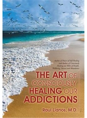 按需印刷The Art of Consciously Healing Our Addictions[9781504359122]