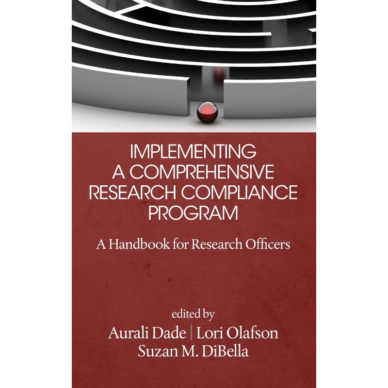 按需印刷Implementing a Comprehensive Research Compliance Program[9781681231327]