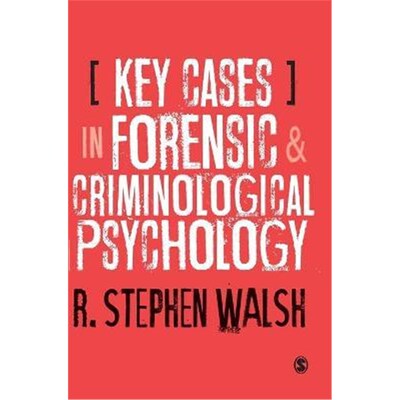 按需印刷不退不换Key Cases in Forensic and Criminological Psychology[9781526494856]