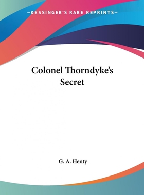 按需印刷不退不换Colonel Thorndyke's Secret[9781419113598]