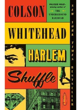 2022新 英文原版 Harlem Shuffle: A Novel Colson Whitehead 地下铁镍币男孩作者 原版进口图书籍【上海外文书店】