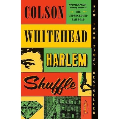 2022新 英文原版 Harlem Shuffle: A Novel Colson Whitehead 地下铁镍币男孩作者 原版进口图书籍【上海外文书店】