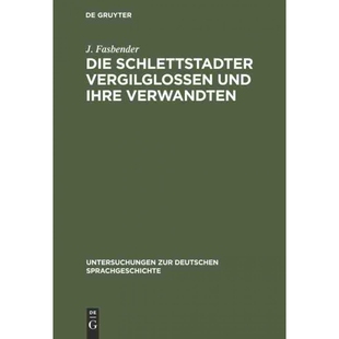 按需印刷不退不换DEG Die Schlettstadter Vergilglossen und ihre Verwandten[9783111307398]