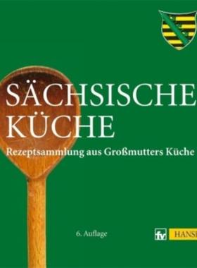 预订【德语】 Sächsische Küche:Rezeptsammlung aus Großmutters Küche