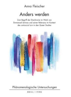 预订【德语】 Anders werden:Zum Begriff der Diachronie im Werk von Emmanuel Lévinas und