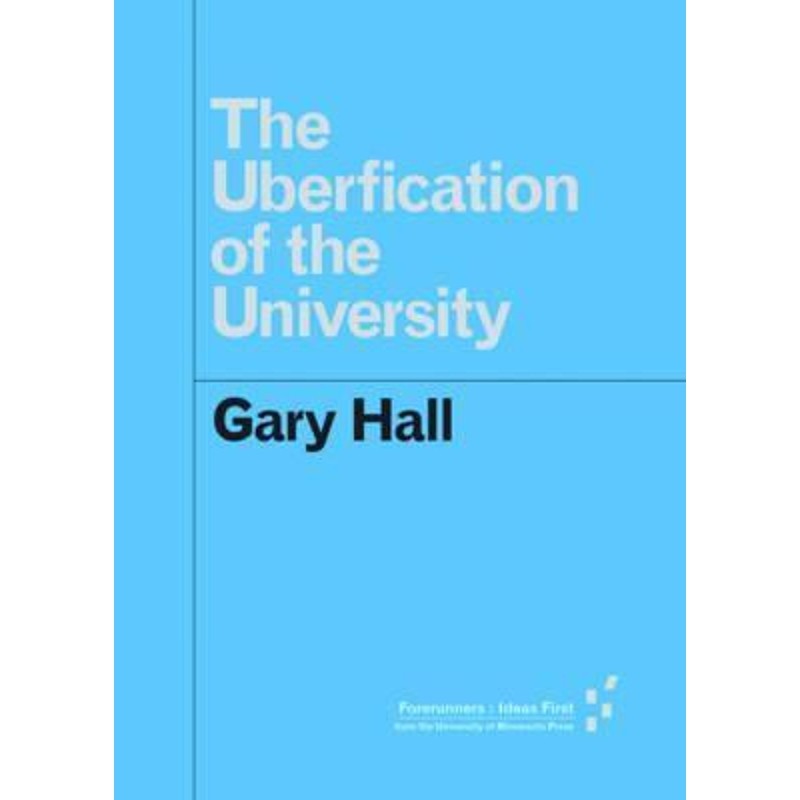 预订the uberfication of the university