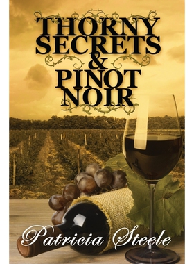按需印刷  Thorny Secrets & Pinot Noir