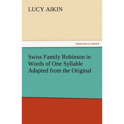 按需印刷不退不换Swiss Family Robinson in Words of One Syllable Adapted from the Original[9783842464049]