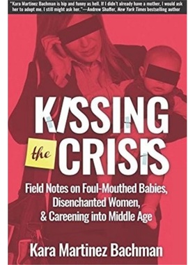 预订Kissing the Crisis[9781610352901]