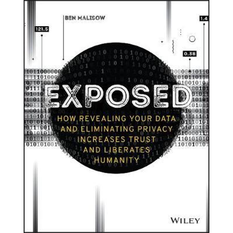 预订exposed:how revealing your data and eliminating privacy