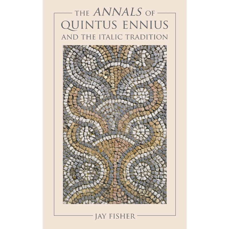 按需印刷不退不换The Annals of Quintus Ennius and the Italic Tradition[9781421411293]