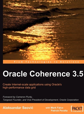 按需印刷不退不换Oracle Coherence 3.5[9781847196125]